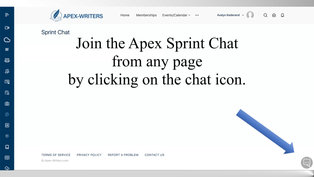 Join the Apex Sprint Chat by clicking on the chat icon in the lower right corner on any page